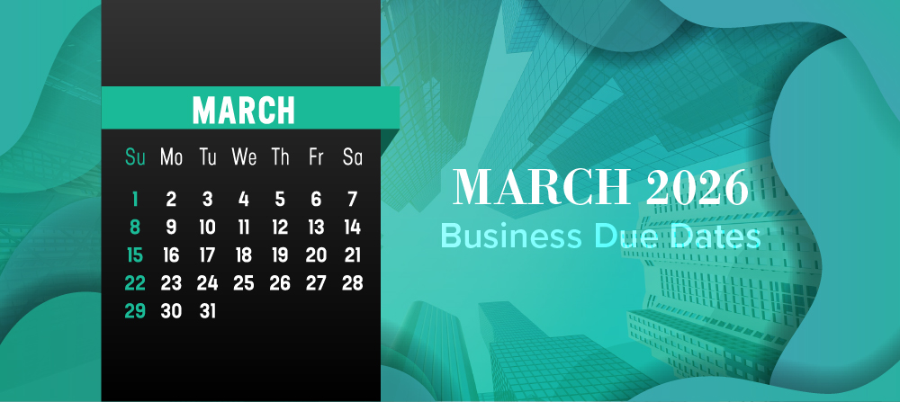 March 2026 Business Due Dates